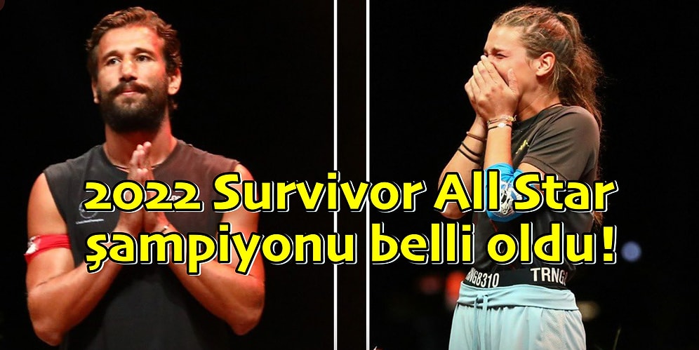 Survivor'ı Kim Kazandı? Aylar Süren Mücadelenin Ardından Şampiyon Belli Oldu!