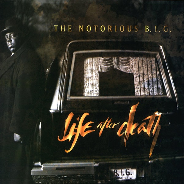 11. The Notorious B.I.G. - Life After Death