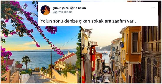 Biraz İçiniz Açılsın! Tatile Gidemeyenler İçin Baktıkça Huzur Veren Denize Çıkan Sokaklar