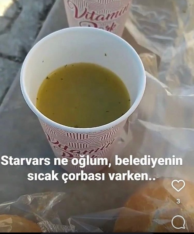 1. Belediyenin çorbası daha iyidir.