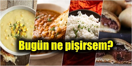 'Akşama Ne Yemek Yapsam?' Diye Düşünenlere Özel Çok Lezzetli ve Şipşak Tariflerle Günün Menüsü