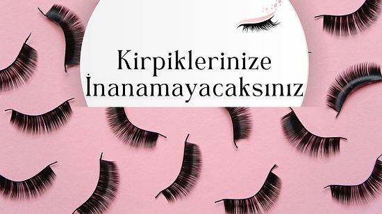 En Çok Tercih Edilen Rimellerle Kirpiklerinizi Arşa Çıkartıp Beslemek İçin Göz Atmanız Gereken Öneriler