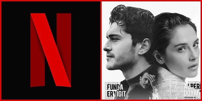 Başrollerinde Alperen Duymaz ve Funda Eryiğit Var: Netflix Türkiye'nin Yeni Filmi 'Kül' Geliyor!