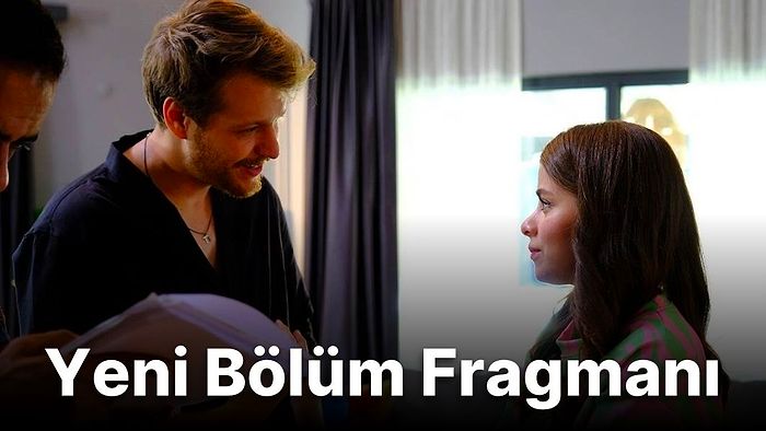 Seversin 9. Bölüm Fragmanı Yayınlandı! Seversin Yeni Bölüm Fragmanı