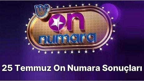 On Numara Sonuçları Açıklandı! İşte 25 Temmuz On Numara Sonuç Ekranı ve Kazandıran Numaralar