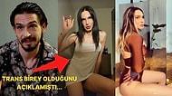 Trans Birey Olduğunu Açıklayan Çukur'un Timsah'ı Ahmet Melih Yılmaz, Instagram Paylaşımlarıyla Gündem Oldu!
