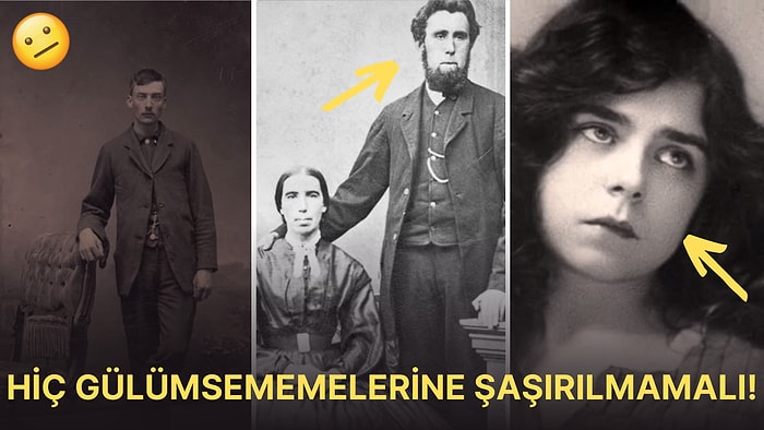 Eski Fotoğraflardaki İnsanlar Neden Hiç Gülümsemezler?