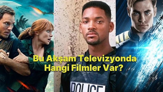 Bu Akşam ( 28 Temmuz Perşembe) Televizyonda Hangi Filmler Var?