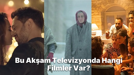 Bu Akşam ( 1 Ağustos Pazartesi) Televizyonda Hangi Filmler Var?