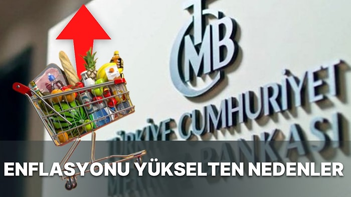 Yüzde 80 Olmayan Enflasyondaki Yükselişin Merkez Bankası'na Göre Nedeni Ne? 'Temel Mal ve Hizmetler'