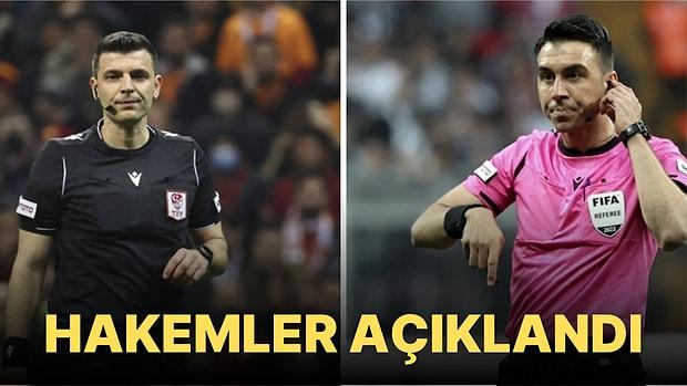 Süper Lig'de İlk Haftanın Hakemleri Açıklandı!