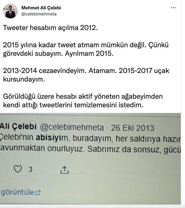 Silinen paylaşımları gündem olmasıyla birlikte de Çelebi Twitter'da yaptığı açıklamayla hesabı abisinin kullandığını ve 2015 yılına kadar paylaşım yapmasının mümkün olmadığını belirtti. Abisinden de attığı tweetleri silmesini istediğini ekledi.