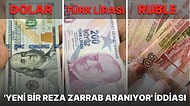 Dolar/TL'de Cepheyi Ruble mi Savunuyor? Merkez Bankası'nda Artan Rezervlerde Rusya'nın Etki Ne?