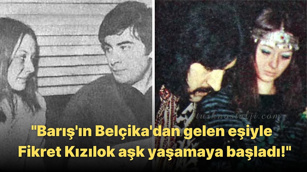 Evliliğinin İkinci Ayında Barış Manço'nun Arkadaşı Fikret Kızılok'a Aşık Olan Marie Claude ve Yasak Aşk Üçgeni