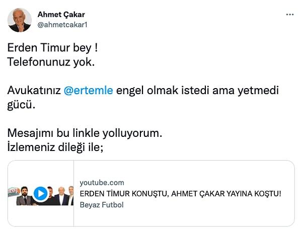 Ahmet Çakar, Erden Timur ilgili iddialarını Twitter'dan da paylaştı.