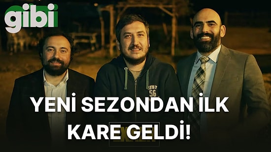 Yılmaz ve İlkkan'ın Hikayesi Devam Ediyor: Gibi'nin Yeni Sezon Çekimlerinden İlk Kare Yayınlandı! 🚀