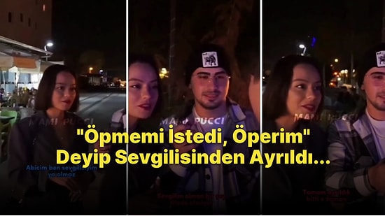 Başka Bir Erkeği Öpmesine İzin Vermediği İçin Sevgilisinden Ayrıldı: 'Sevgilim Olman Bir Şey İfade Etmiyor'