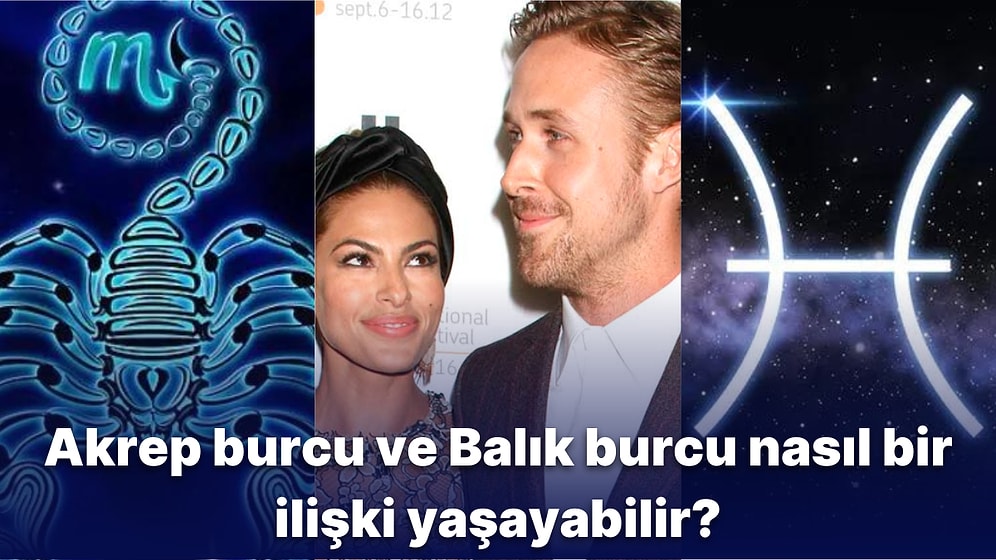 İki Su Grubu Burcu Olan Akrep Burcu ve Balık Burcu İlişkide Uyumlu Olabilir mi?