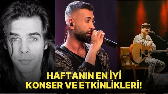 Yaz Bitmeden Nereye Gitsem Diyenlere 15-21 Ağustos Haftasının En Keyifli Etkinlikleri