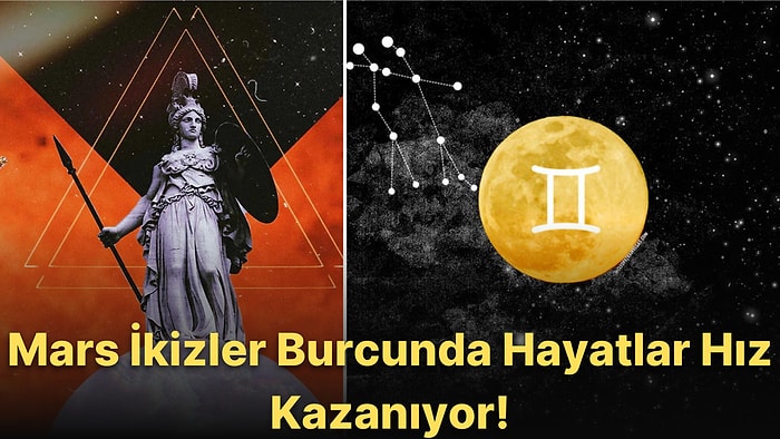 20 Ağustos Mars İkizler Geçişi Yeni Sorumluluklar ve Hızlı Gelişmeler Yaşatacak: Burçlar Nasıl Etkilenecek?