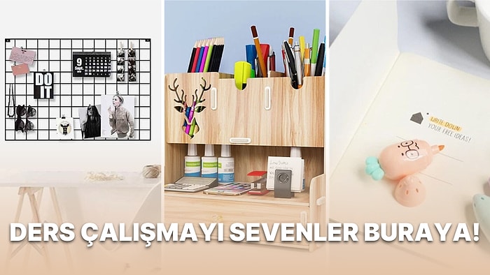 Bim'e Gelse de Alsak Diye Beklediğiniz Ders Çalışırken İhtiyaç Duyulan 18 Ürün