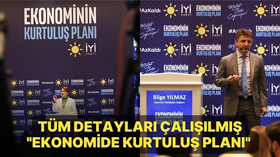 Ekonominin Başrolde Olduğu Günlerde İYİ Parti'den Kritik Adım: 'Ekonomide Kurtuluş Planı'nı Detaylı Açıkladı!