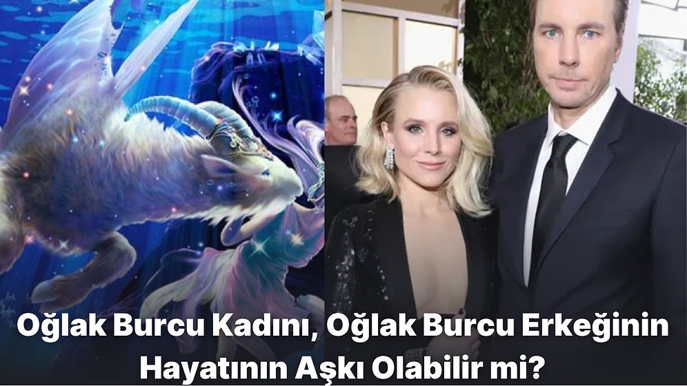 Öncü Burçlardan Olan Oğlak Burcu Partnerleri Birbirlerinin Ruh İkizi Olabilir mi?