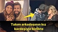 Shakira'yı Aldatan Pique Bu Sefer de Takım Arkadaşı Ferran Torres'in Kız Kardeşiyle Görüntülendi