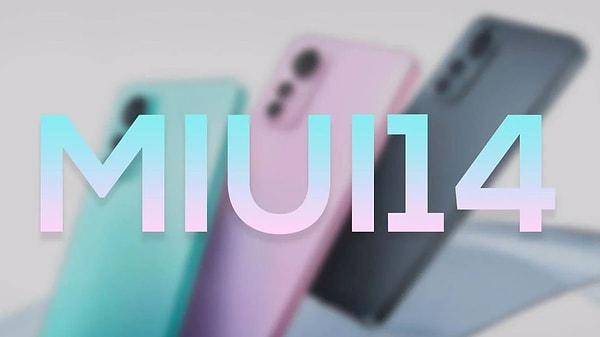 MIUI 14 güncellemesi alması beklenen Xiaomi, Redmi ve POCO modelleri ise şu şekilde