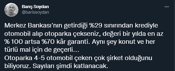 Barış Soydan köşe yazısından da belirtiyor ve bunun enflasyonda patlayamaya yol açacak bir karar olduğunu söylüyor