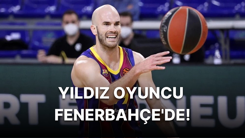 Fenerbahçe Beko Yeni Transferini Açıkladı! Nick Calathes Kimdir?