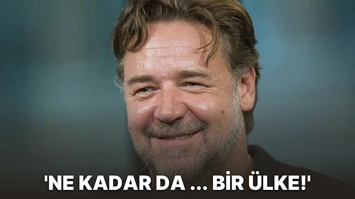 Dünyaca Ünlü Yıldız Russell Crowe Sosyal Medyada Türkiye Çağrısı Yaptığı Bir Paylaşım ile Gündeme Geldi!