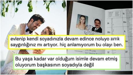 Kadınların Evlenince Kendi Soyadlarını Kullanmaya Devam Etmelerini Gereksiz Bulan Kullanıcı Tartışma Yarattı!