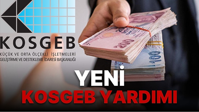 2022 Yeni KOSGEB Destek Tutarı Açıklandı! KOSGEB Destek Başvurusu Nasıl Yapılır?