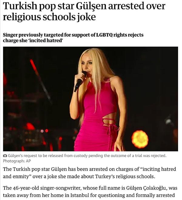 İngiliz günlük gazetesi olan The Guardian'da "Türk pop yıldızı Gülşen, din okulları şakasından tutuklandı" başlığıyla haberi duyurdu.