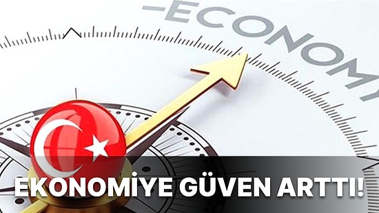 Sektörler Çok Umutlu Olmasa da Tüketicinin Güveni Ekonomiye Güveni Artırdı!