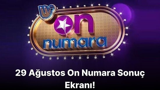 On Numara Sonuçları Açıklandı! İşte 29 Ağustos On Numara Sonuç Ekranı ve Kazandıran Numaralar