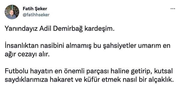 Yapılan açıklamanın ardından Adil Demirbağ'ın yanında olduğunu belirten birçok kişi alıntı yaptı.