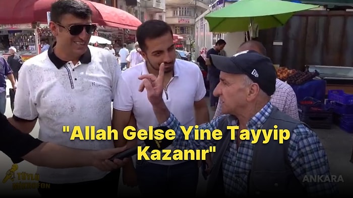 AKP'li Vatandaştan Seçim Yorumu: 'Allah Gelse Yine Tayyip Kazanır'