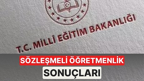 MEB Sözleşmeli Öğretmenlik Atama Sonuçları Ne Zaman, Saat Kaçta Açıklanacak?