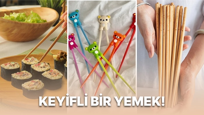 Çin Yemeği Yemeyi de Yapmayı da Sevenlerin Evinde Bulunması Gereken Chopstick'ler