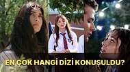 Sosyal Medyada En Çok Konuşulan Diziler Belli Oldu! Bakın İlk 3'te Hangi Yapımlar Var?