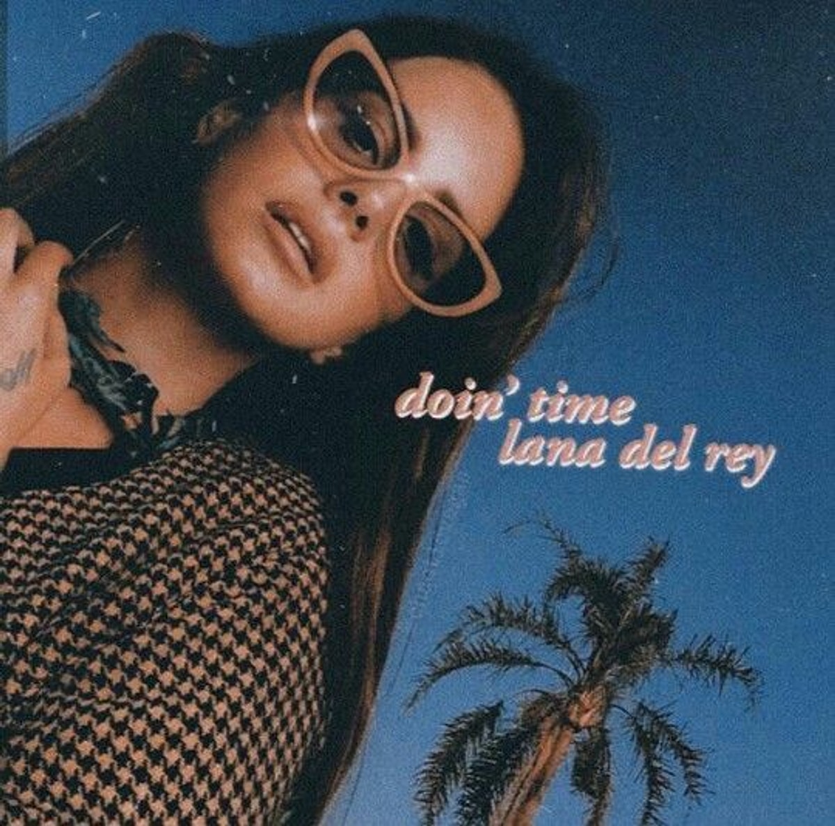 Doin time. Doin time Lana. Doin' time от Lana del Rey. Lana del Rey Doin' time album. @Wessks:Lana del Rey - Doin time.