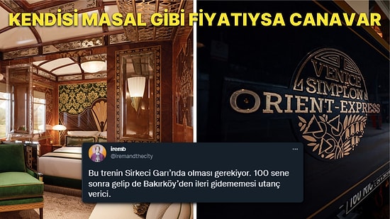 Tarihi Bir Hayal Gibi! Sirkeci Yerine Bakırköy'e Gelen Orient Express'in Fiyatları Biraz Canınızı Sıkacak