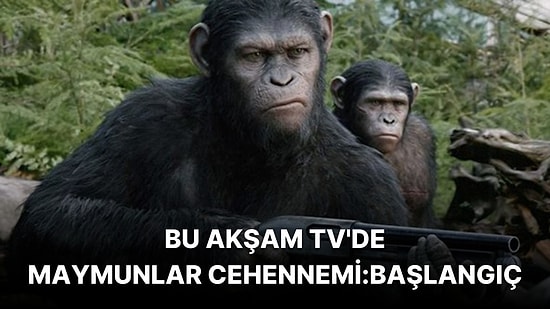 Maymunlar Cehennemi: Başlangıç Filmi Konusu Nedir? Maymunlar Cehennemi: Başlangıç Filmi Oyuncuları Kimlerdir?