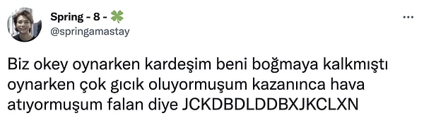 6. İnsan ister istemez gıcık birine dönüşüyor oyun oynarken.