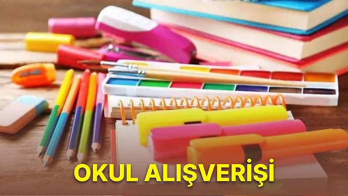 Okula Dönüş Vakti: Eksiksiz Bir Okul Alışverişi Yapmanın Püf Noktaları