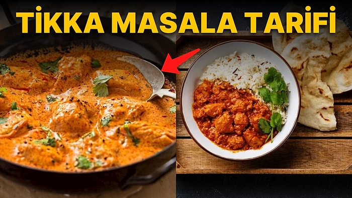 MasterChef Tikka Masala Soslu Tavuk Tarifi: Tikka Masala Soslu Tavuk Nasıl Yapılır, Malzemeleri Nelerdir?