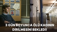 "Dirilmesini Bekliyordum" Ölü Kadının Yanı Başında 3 Gün Boyunca Bekleyen Adamın Akılalmaz Açıklamaları