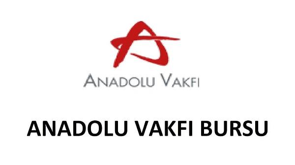 12. Anadolu Vakfı burs başvuruları 1-30 Eylül arası alınacak.